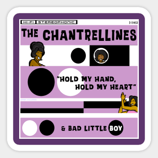The Chantrellines Sticker